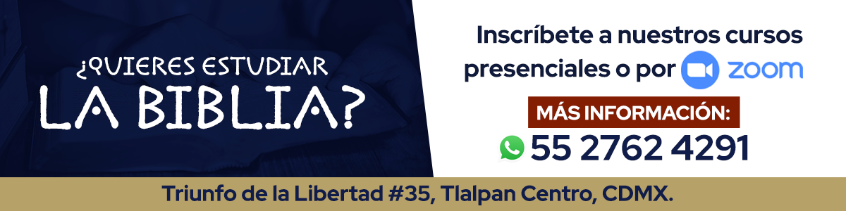 QUIERES ESTUDIAR LA BIBLIA INSCRIBETE A NUESTROS CURSOS