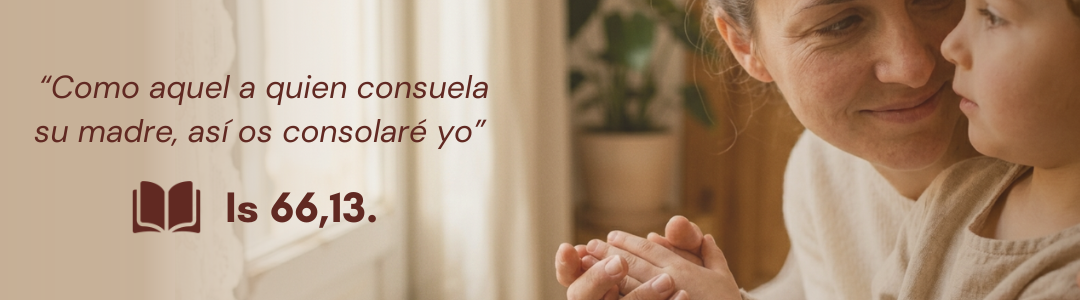La maternidad: reflejo del amor de Dios y carisma de ternura