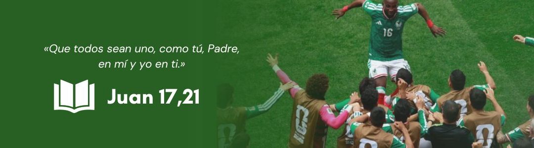 El Mundial y la vida: pasar el balón, vivir en fraternidad