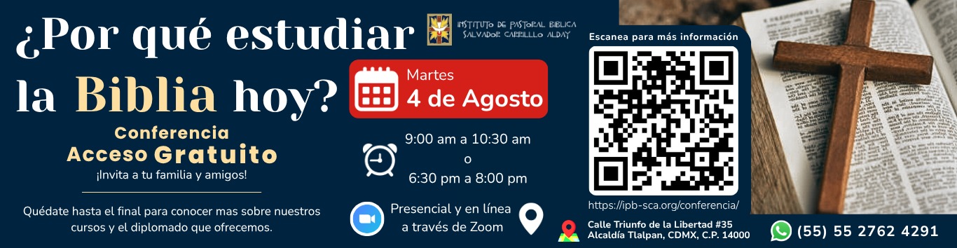 CONFERENCIA POR QUÉ ESTUDIAR LA BIBLIA HOY