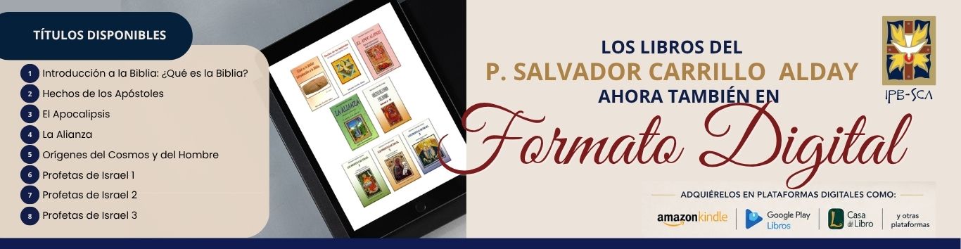 Libros del P. Salvador Carrillo Alday ahora disponibles en formato digital